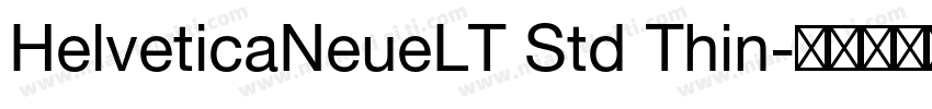 HelveticaNeueLT Std Thin字体转换